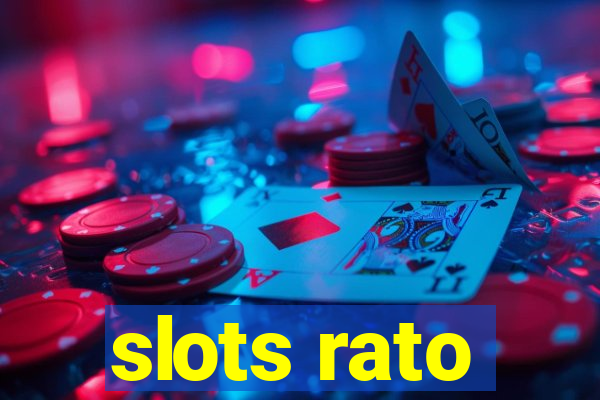 slots rato