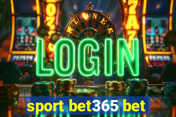 sport bet365 bet