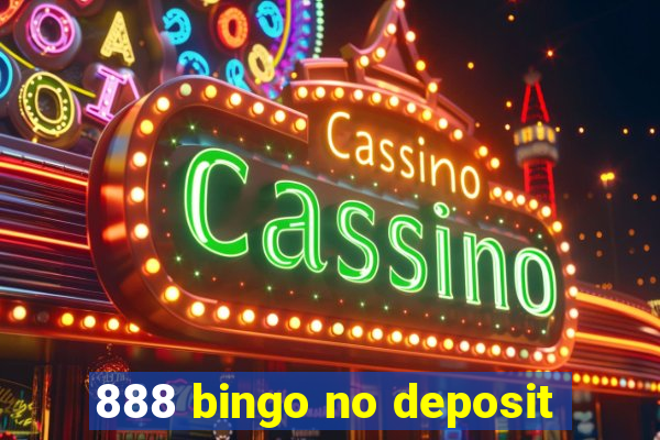 888 bingo no deposit