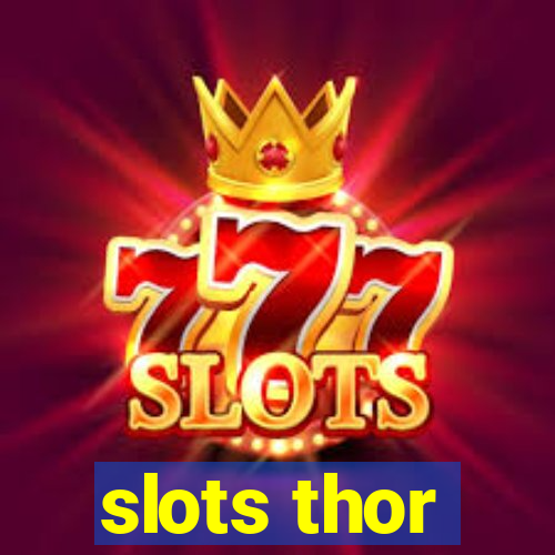 slots thor