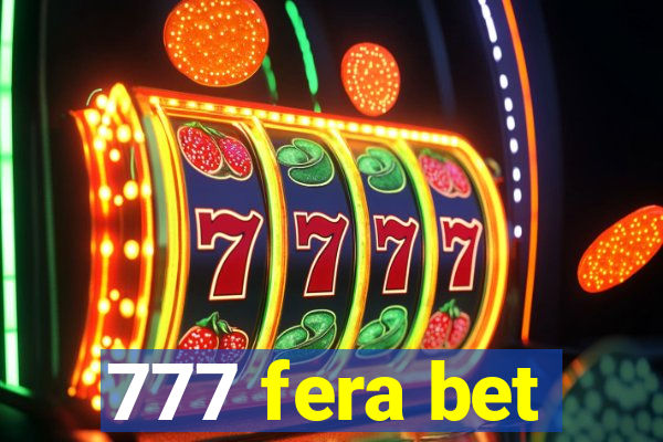 777 fera bet