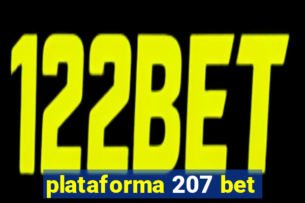 plataforma 207 bet