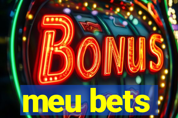 meu bets