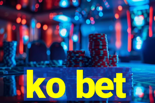 ko bet