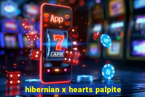 hibernian x hearts palpite