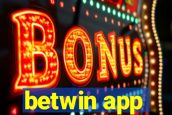 betwin app