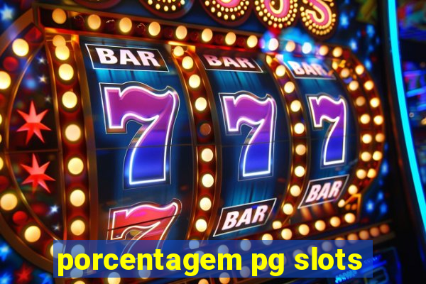 porcentagem pg slots