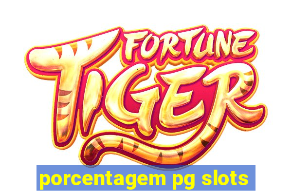 porcentagem pg slots