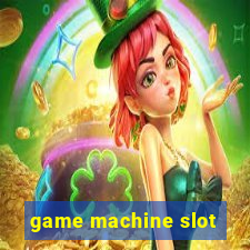 game machine slot