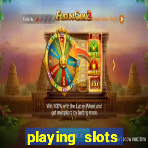 playing slots online for money