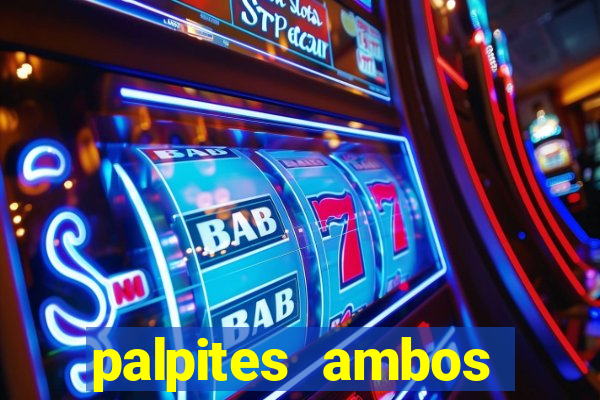 palpites ambos marcam hoje