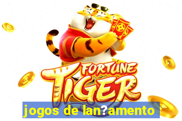 jogos de lan?amento