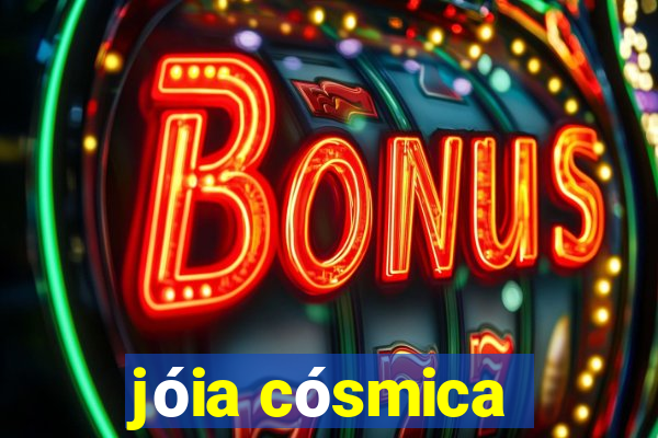 jóia cósmica