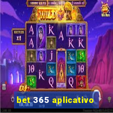 bet 365 aplicativo