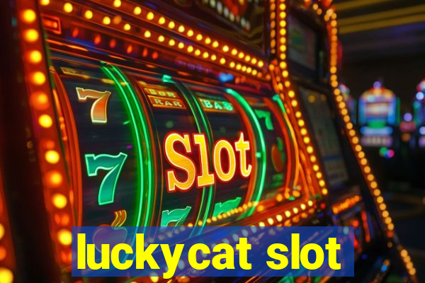 luckycat slot