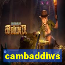 cambaddiws