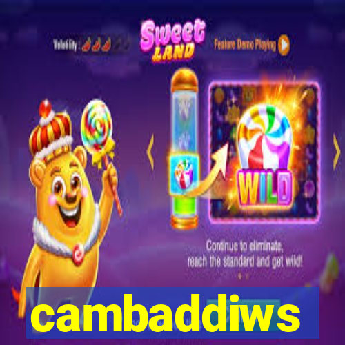 cambaddiws