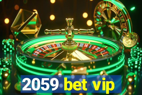 2059 bet vip