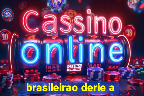 brasileirao derie a