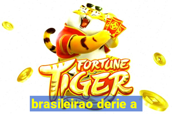 brasileirao derie a