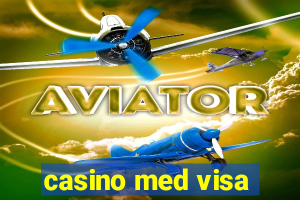 casino med visa