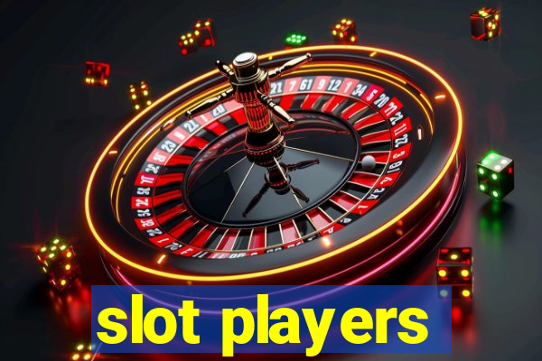 slot players