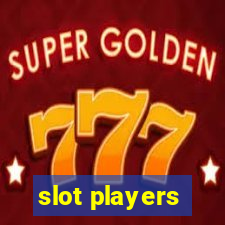 slot players