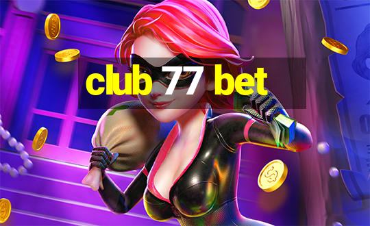 club 77 bet