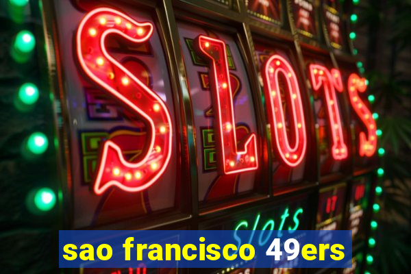 sao francisco 49ers