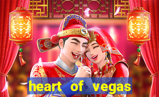 heart of vegas slots casino facebook