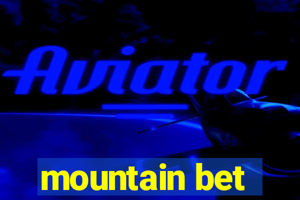 mountain bet