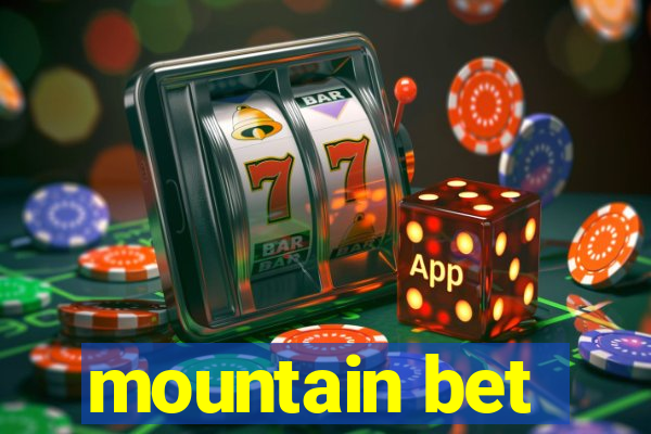 mountain bet