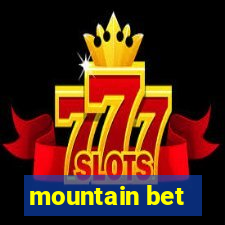 mountain bet