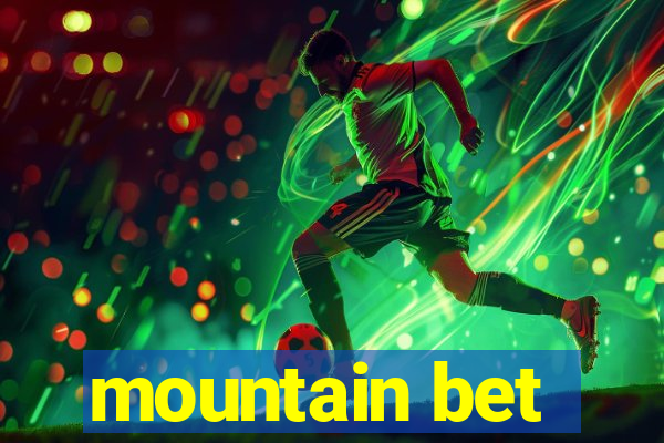 mountain bet