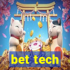 bet tech