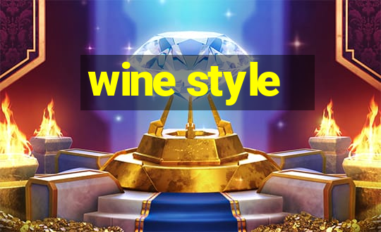 wine style