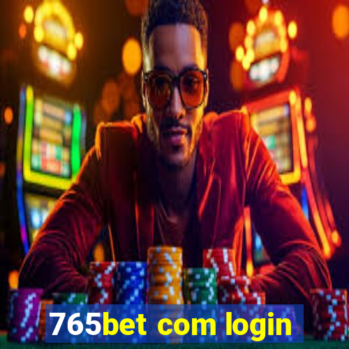 765bet com login