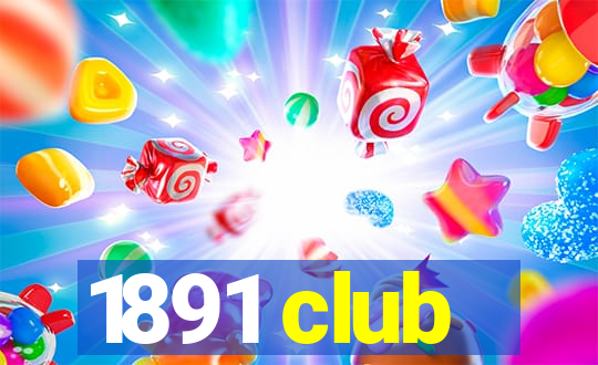 1891 club