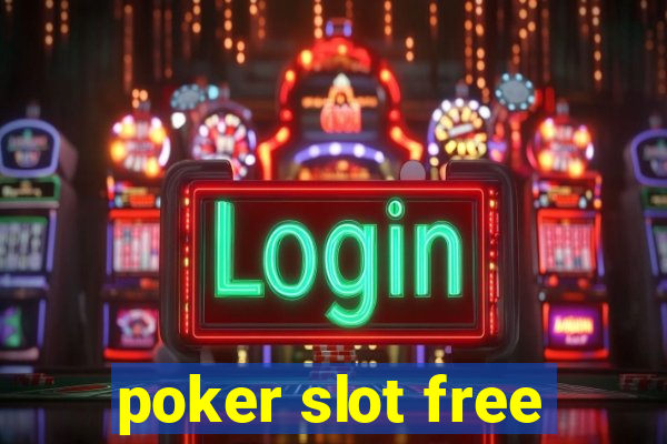 poker slot free