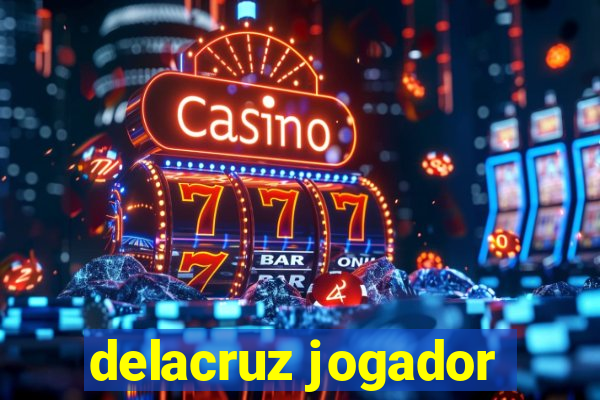 delacruz jogador