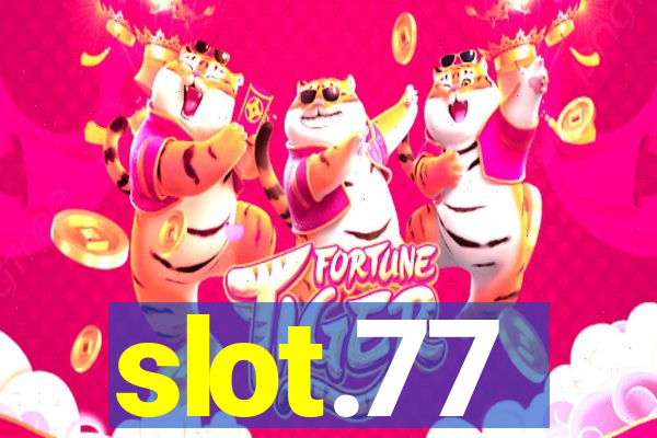 slot.77