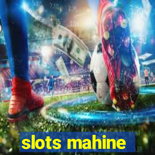 slots mahine