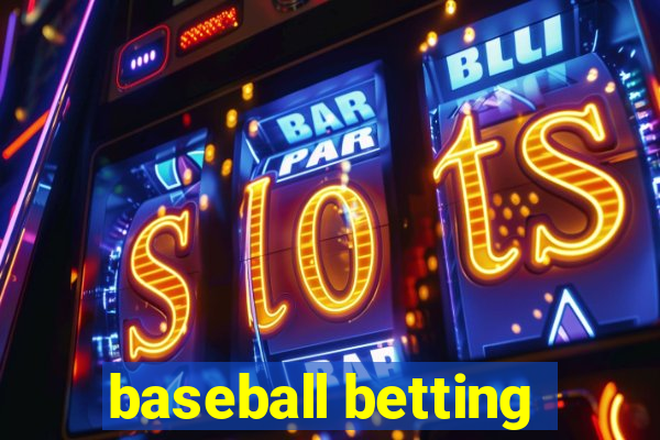 baseball betting