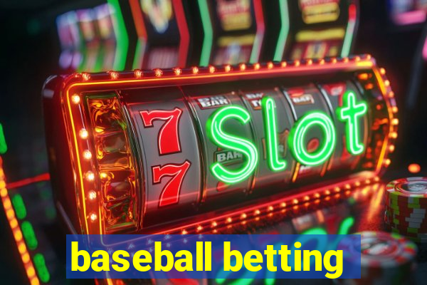 baseball betting