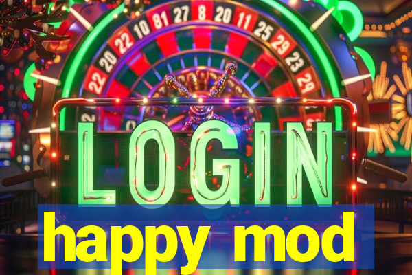 happy mod