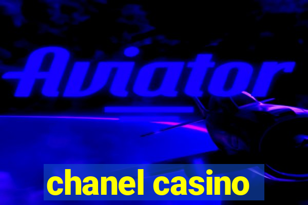 chanel casino