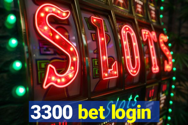 3300 bet login