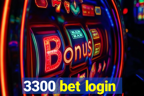 3300 bet login