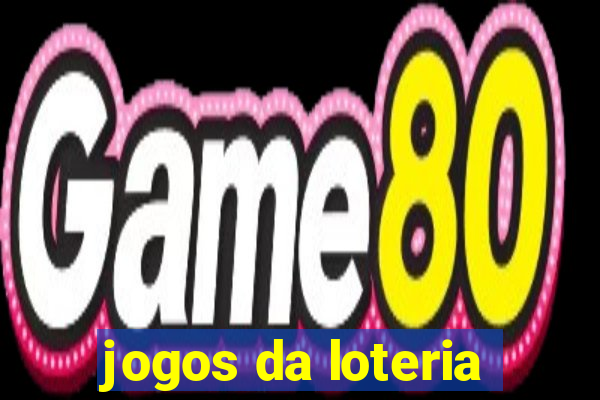 jogos da loteria