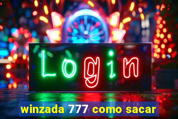 winzada 777 como sacar